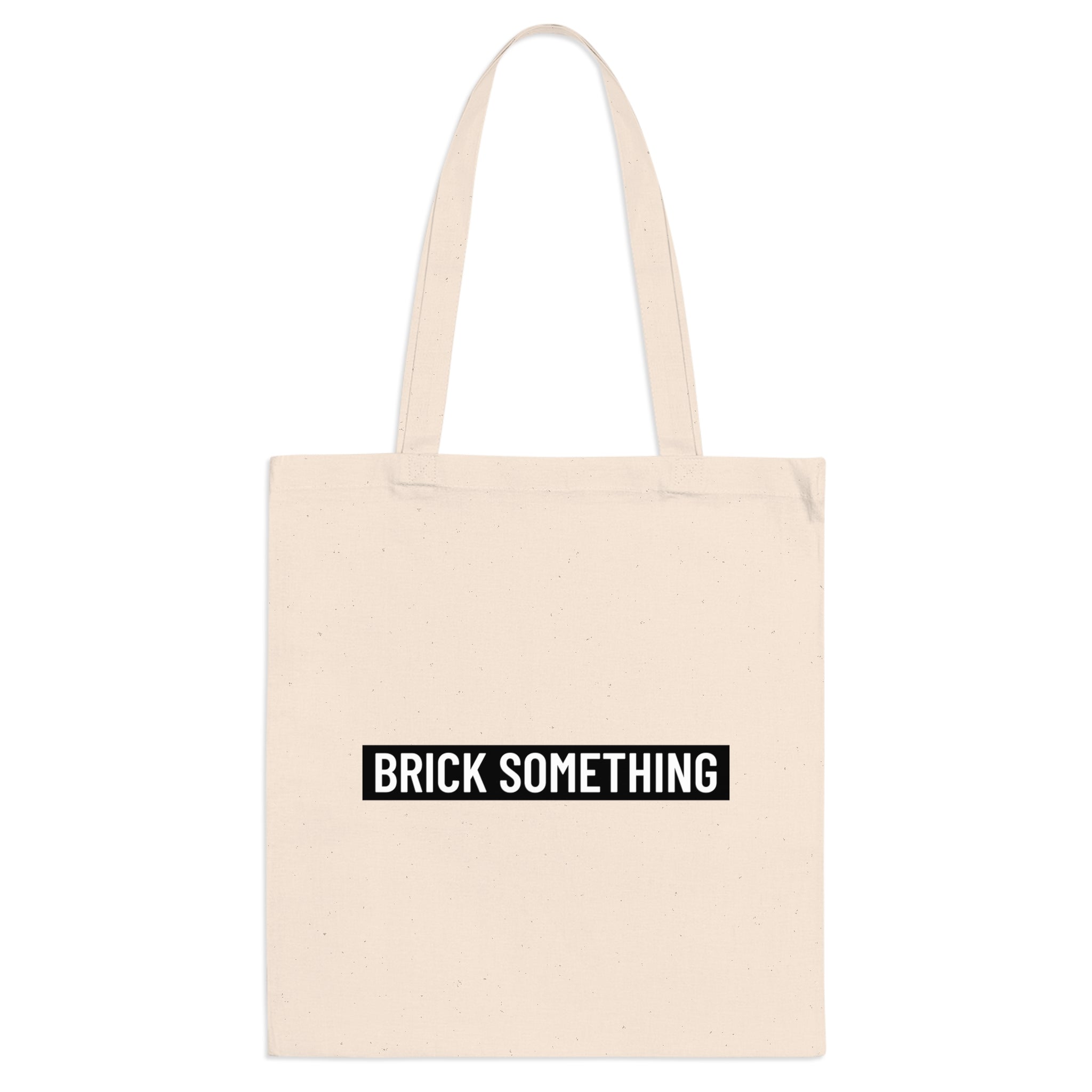 Brick Something Schriftzug Stofftasche