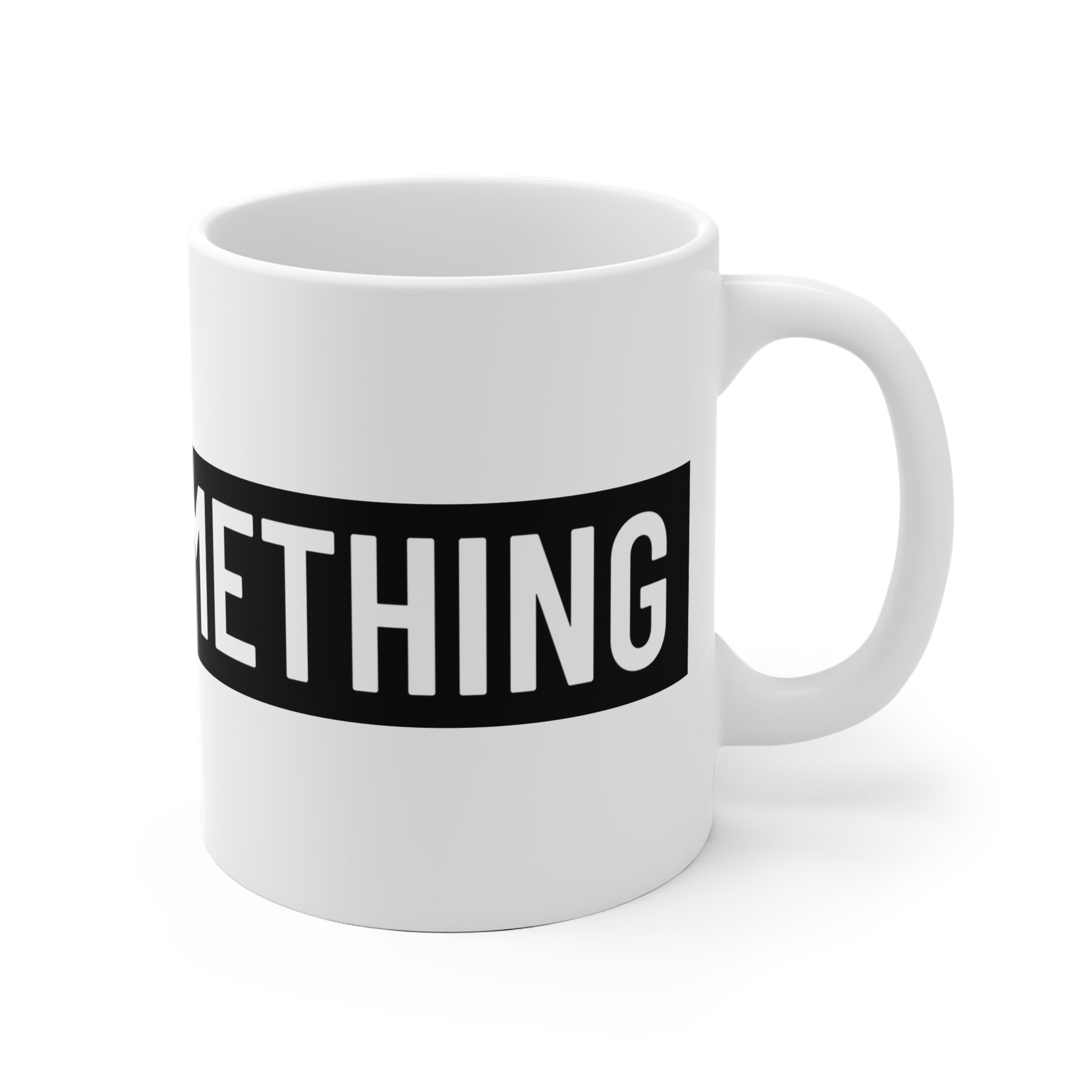 Brick Something Schriftzug Tasse