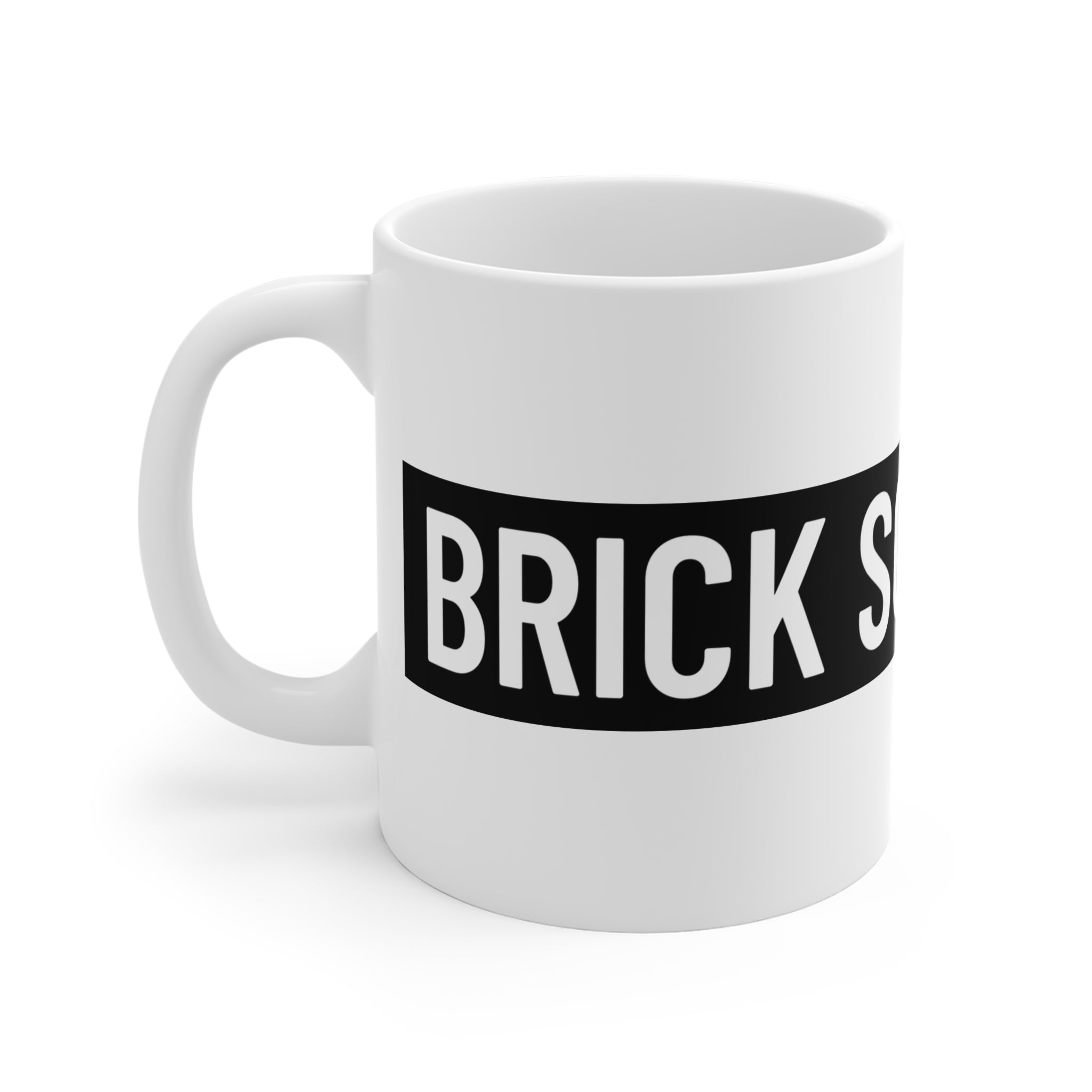 Brick Something Schriftzug Tasse