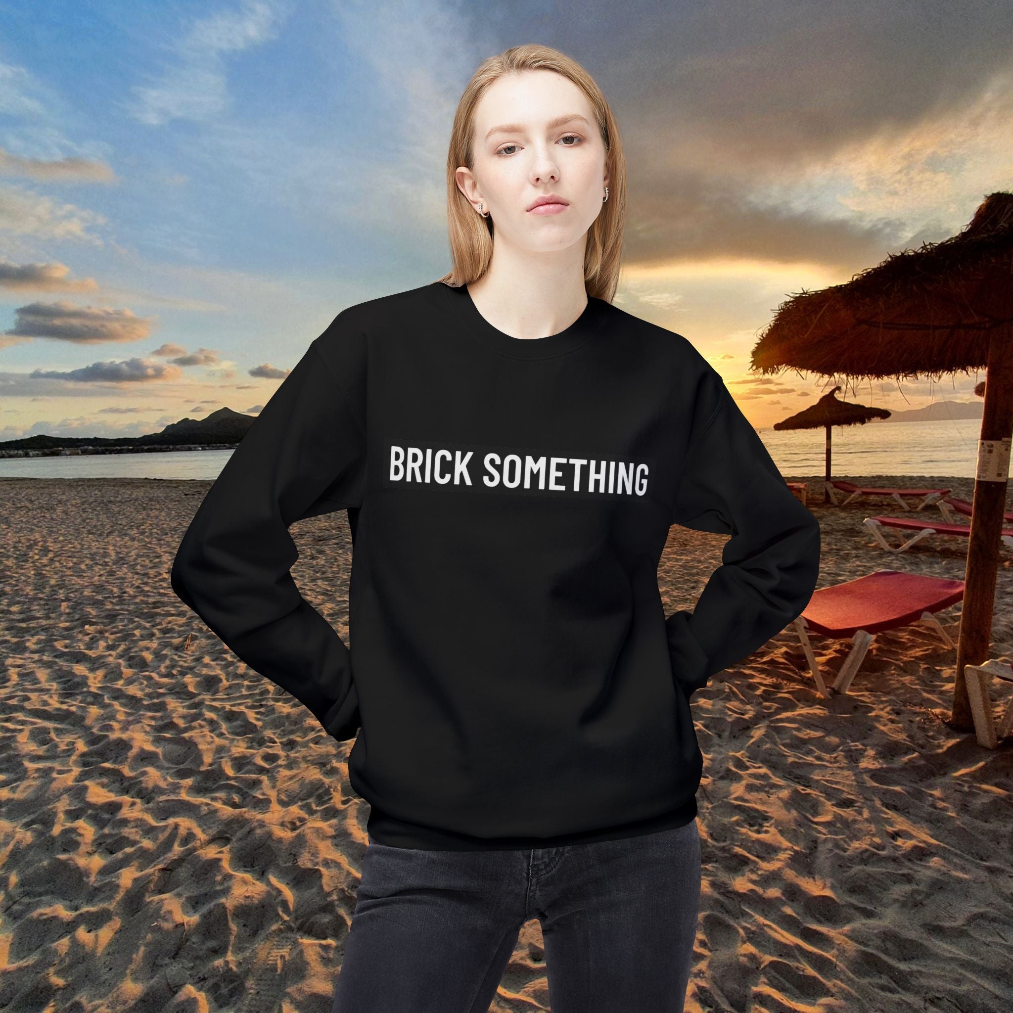 Brick Something Schriftzug Sweatshirt Frauen