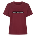 Brick Something Schriftzug T-Shirt für Frauen